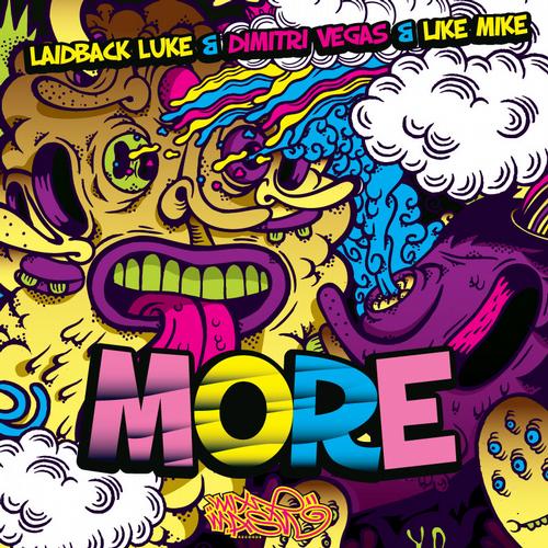 Laidback Luke, Dimitri Vegas & Like Mike - MORE (Club Mix) [Mixmash ...